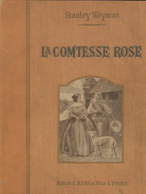 Livrenpoche : La comtesse rose - Stanley J. Weyman - Livre