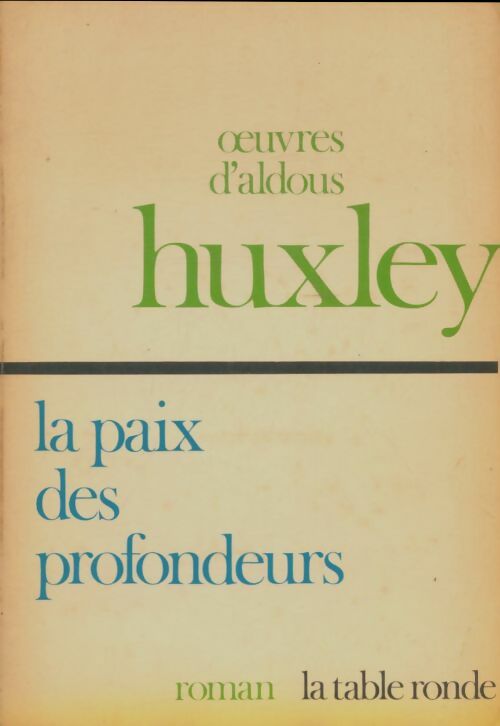 Livrenpoche : La paix des profondeurs - Aldous Huxley - Livre
