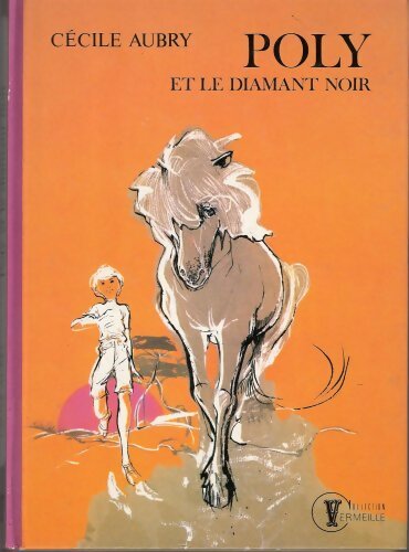 Livrenpoche : Poly et le diamant noir - Cécile Aubry - Livre