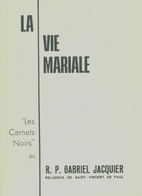 Livrenpoche : La vie mariale - Gabriel Jacquier - Livre