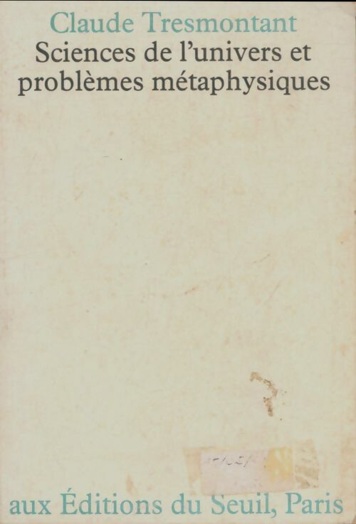 Livrenpoche : Sciences de l'univers et problèmes métaphysiques - Claude Tresmontant - Livre