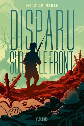 Livrenpoche : Disparu sur le front - Peggy Boudeville - Livre