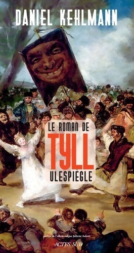 Livrenpoche : Le Roman de Tyll Ulespiègle - Daniel Kehlmann - Livre