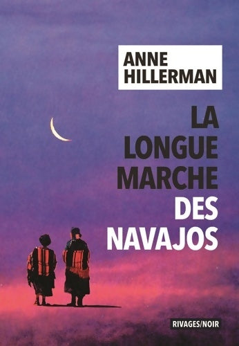 Livrenpoche : La Longue Marche des Navajos - Anne Hillerman - Livre