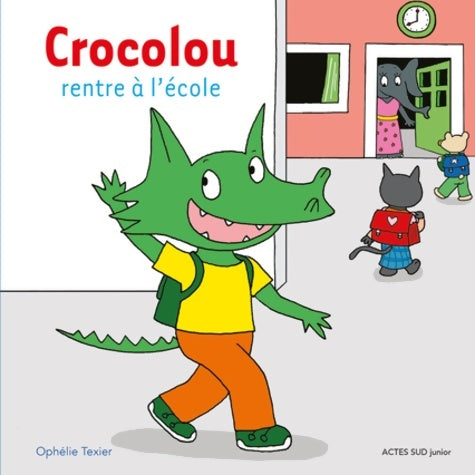 Livrenpoche : Crocolou rentre à l'école - Ophélie Texier - Livre