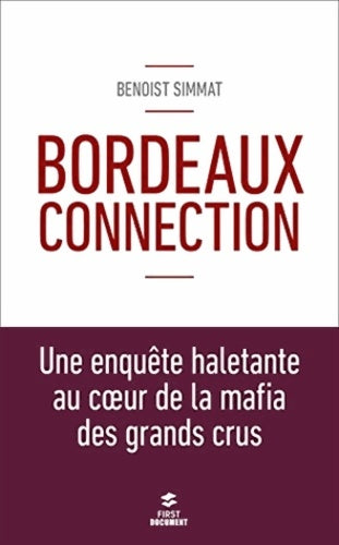Livrenpoche : Bordeaux connection - Benoist Simmat - Livre