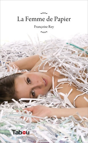 Livrenpoche : La femme de papier - Françoise Rey - Livre