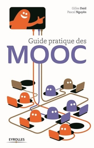Livrenpoche : Guide pratique des MOOC - Gilles Daïd - Livre