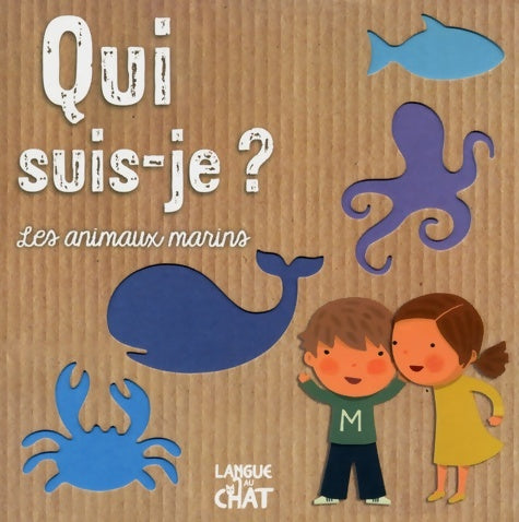 Livrenpoche : Qui suis-je ? Les animaux marins - Collectif - Livre
