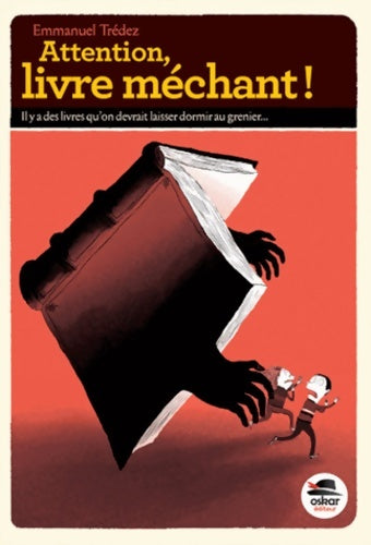 Livrenpoche : ATTENTION LIVRE MECHANT ! - Emmanuel Trédez - Livre