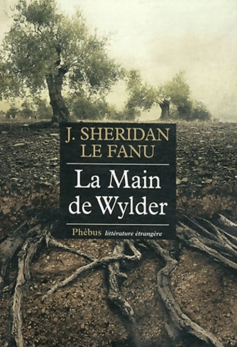 Livrenpoche : La Main de Wylder - Joseph Sheridan Le Fanu - Livre