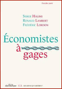 Economistes à gages - Serge Halimi - Livre