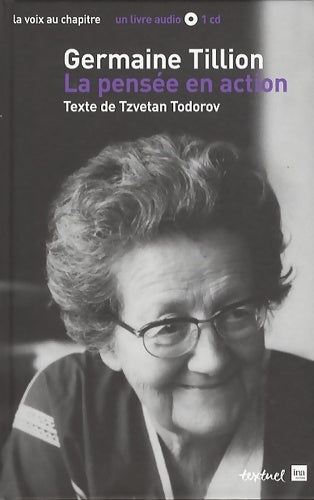 Livrenpoche : Germaine Tillion la pensée en action - Tzvetan Todorov - Livre