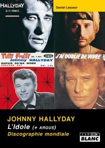 Livrenpoche : JOHNNY HALLIDAY Argus - Daniel Lesueur - Livre