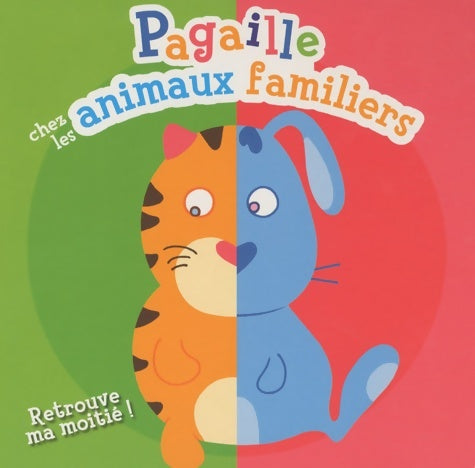 Livrenpoche : PAGAILLE CHEZ ANIMAUX FAMILIER - Tannette - Livre