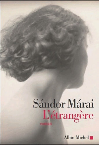 Livrenpoche : L'Etrangère - Sándor Marai - Livre