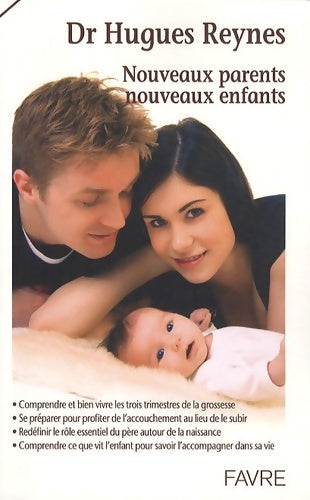 Livrenpoche : Nouveaux parents nouveaux enfants - Hugues Reynes - Livre