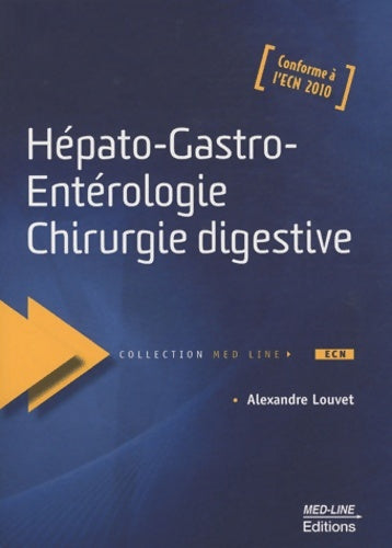 Livrenpoche : Hépato-gastro-entérologie Chirurgie digestive - Alexandre Louvet - Livre