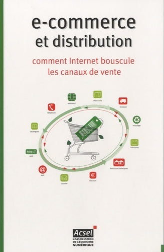Livrenpoche : E-commerce et distribution : Comment Internet bouscule les canaux de vente - Olivier Bitoun - Livre