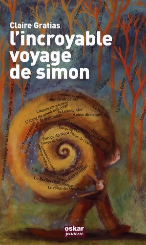 Livrenpoche : L'INCROYABLE VOYAGE DE SIMON - Claire Gratias - Livre