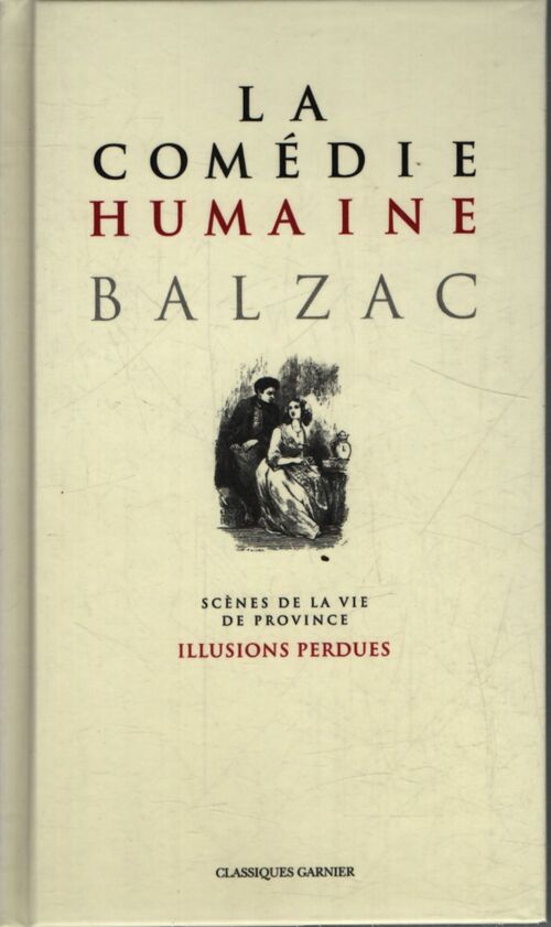 Scènes de la vie de province : Illusions perdues - Honoré De Balzac - Livre