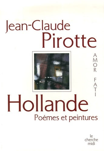 Livrenpoche : Hollande - Jean-Claude Pirotte - Livre
