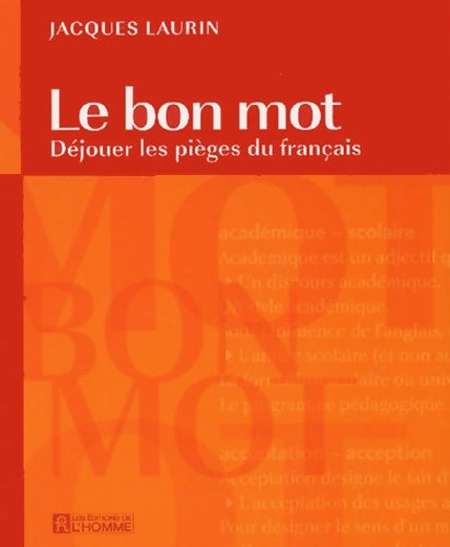 Livrenpoche : BON MOT - Jacques Laurin - Livre