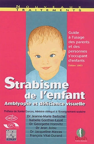 Livrenpoche : Strabisme de l'enfant : Amblyopie et déficience visuelle - Jean Julou - Livre