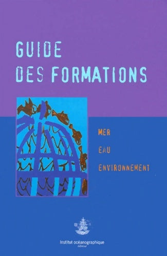 Livrenpoche : Guide des Formations : Mer eau environnement - Collectif - Livre