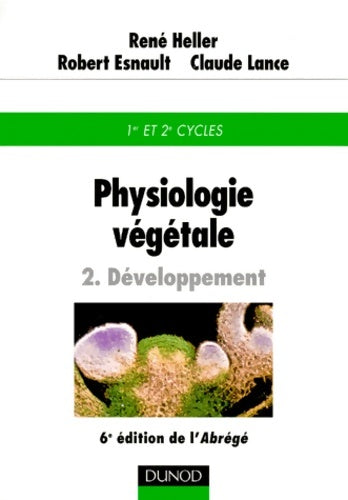 Livrenpoche : Physiologie végétale Tome II : Développement - René Heller - Livre