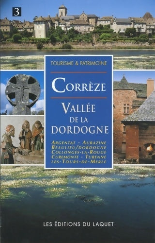 Livrenpoche : Corrèze Vallée de la Dordogne - François Aubel - Livre