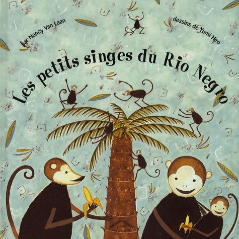 Livrenpoche : Les petits singes du rio negro - N. VAN LAAN - Livre