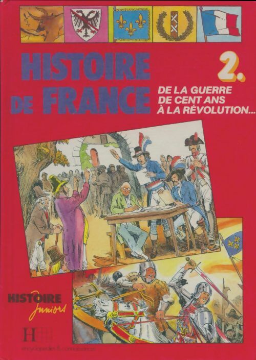 Livrenpoche : Histoire de France Tome II : De la guerre de Cent ans à la Révolution - Claude Gauvard - Livre