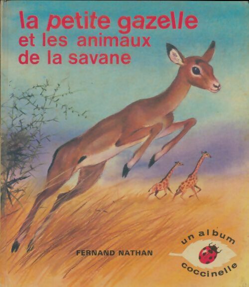 Livrenpoche : La petite gazelle et les animaux de la savane - Romain Simon - Livre