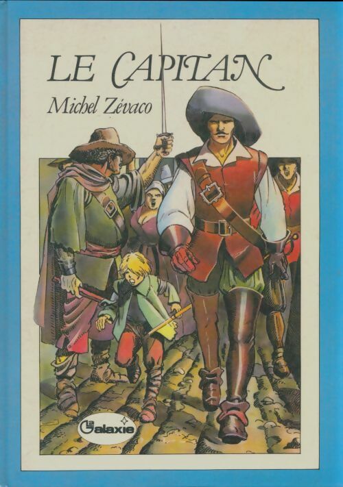 Livrenpoche : Le Capitan - Michel Zévaco - Livre