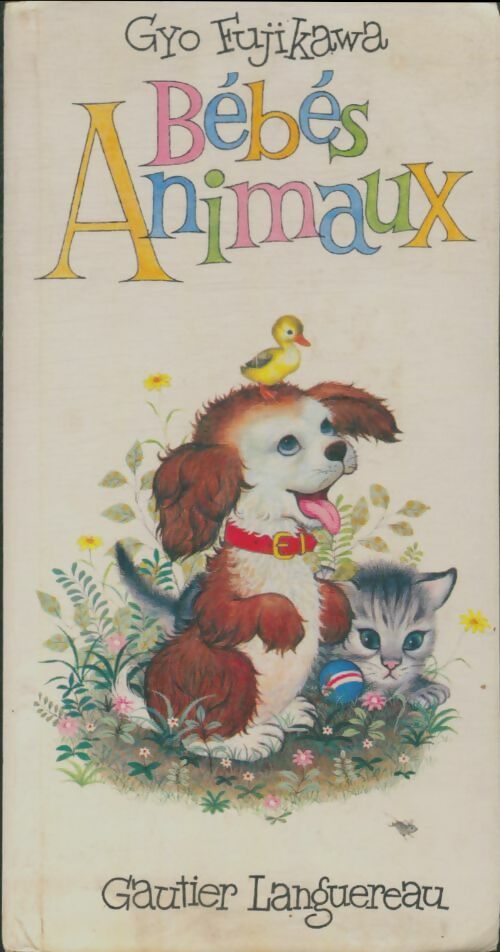 Livrenpoche : Bébés animaux - Gyo Fujikawa - Livre