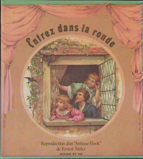 Livrenpoche : Entrez dans la ronde - Ernest Nister - Livre