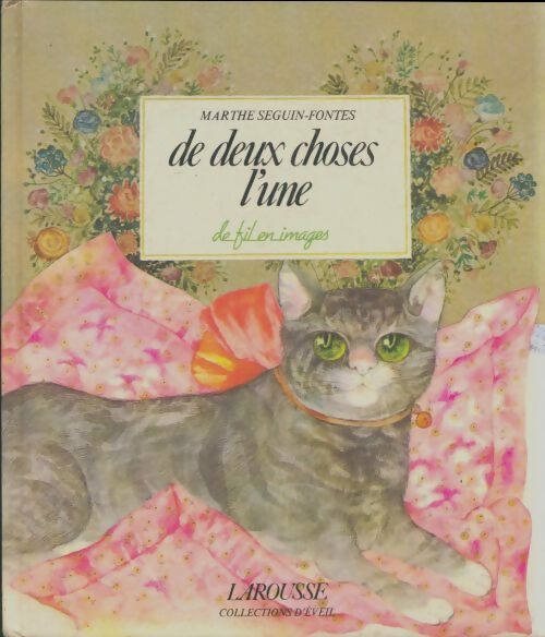 Livrenpoche : De deux choses l'une - Marthe Seguin-Fontes - Livre