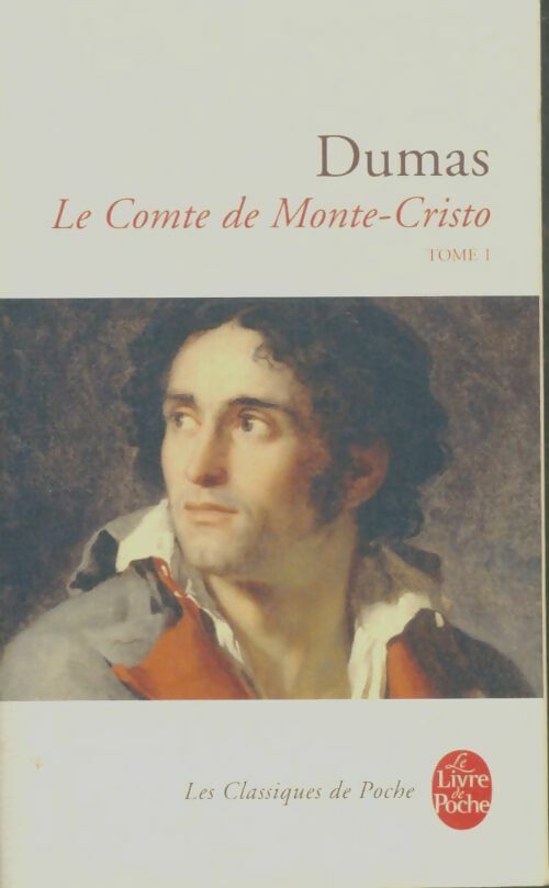 Livrenpoche : Le comte de Monte-Cristo Tome I - Alexandre Dumas - Livre