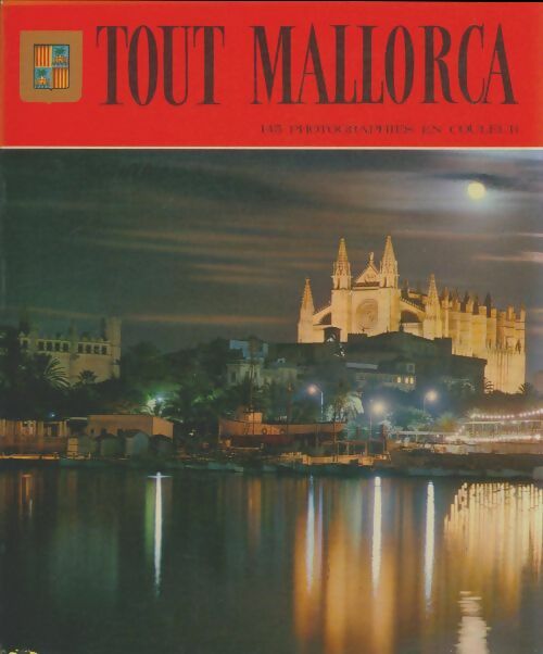 Livrenpoche : Tout Mallorca - Collectif - Livre