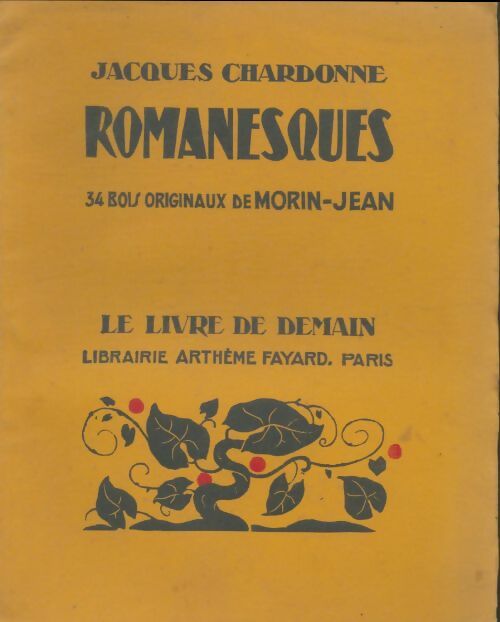 Livrenpoche : Romanesques - Jacques Chardonne - Livre