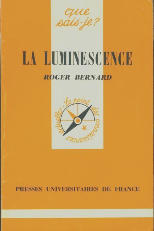 Livrenpoche : La luminescence - Roger Bernard - Livre