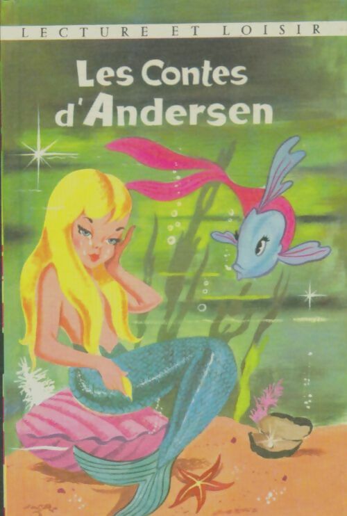 Livrenpoche : Les contes d'Andersen - Hans Christian Andersen - Livre