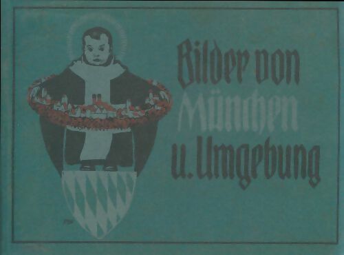 Livrenpoche : Bilder von münchen und umgebung - Collectif - Livre