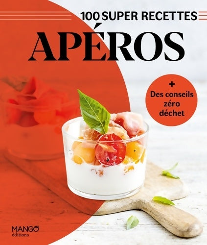 Livrenpoche : Apéros : Facile rapide bon ! - Maria-Gema Gomez-Roman - Livre