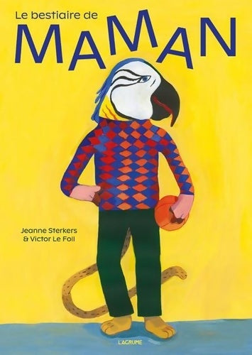 Livrenpoche : Le bestiaire de maman - Album - Dès 3 ans - Victor Le Foll - Livre