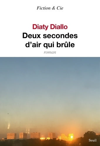Livrenpoche : Deux secondes d'air qui brûle - Diaty Diallo - Livre