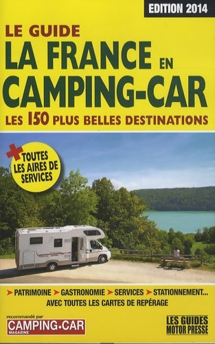 Livrenpoche : GUIDE LA France EN CAMPING CAR 2014 - Martine Duparc - Livre