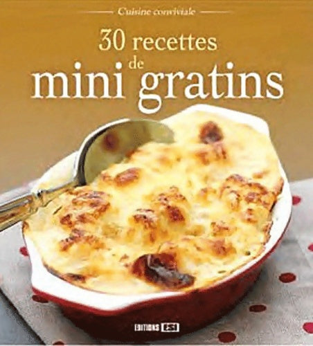 Livrenpoche : 30 recettes de mini gratins - Ait-ali Sylvie - Livre
