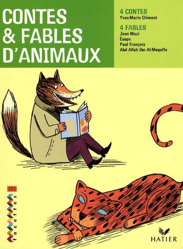Livrenpoche : Facettes Bibliothèque CE2 - Contes et fables d'animaux - Recueil - Esope - Livre